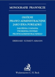 Ogólne prawo administracyjne jako idea porządku