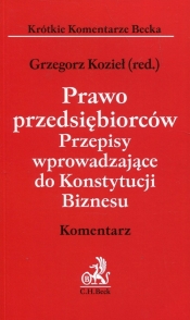 Prawo przedsiębiorców Przepisy wprowadzające do Konstytucji Biznesu