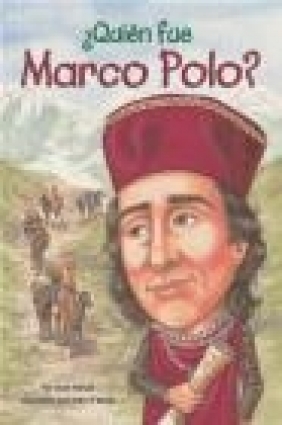 Quien Fue Marco Polo? Joan Holub