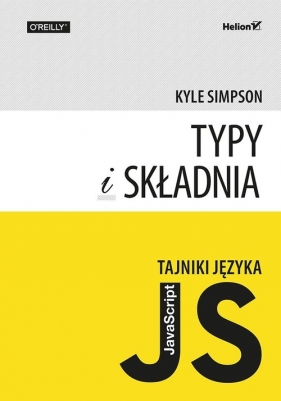 Tajniki języka JavaScript Typy i składnia - Simpson Kyle