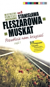 Mistrzyni Powieści Obyczajowej 9 Pozwólcie nam krzyczeć część 1