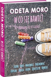 W co się bawić?