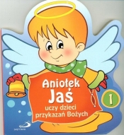 Aniołek Jaś uczy dzieci przykazań Bożych. - Opracowanie zbiorowe