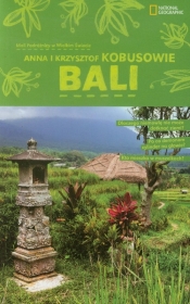 Bali Mali podróżnicy w wielkim świecie - Kobus Anna, Kobus Krzysztof