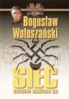 Sieć. Ostatni bastion SS/Himmler i jego bracia. Pakiet 2 książek - Bogusław Wołoszański, Katrin Himmler