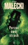  Marek Bener. Tom 2. Porzuć swój strach