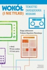  Wokół tematyki zarządzania mediami (i nie tylko)Księga jubileuszowa