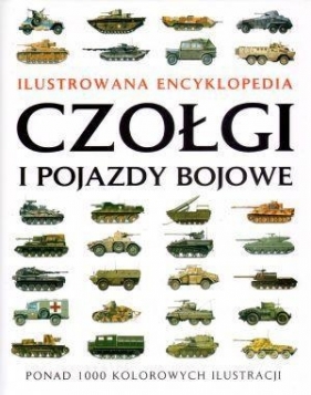 Czołgi i pojazdy bojowe. - Robert Jackson