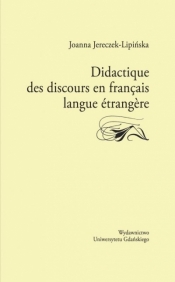 Didactique des discours en français langue étrangère - Jereczek-Lipińśka Joanna 