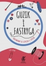 Guzik i fastryga. Rozmowy o szyciu i życiu Anna Sobowiec, Estera Jakubik-Matulka