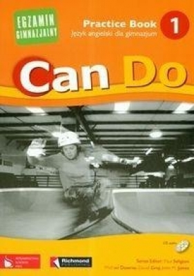 Can Do 1 Practice book + CD Język angielski dla gimnazjum - Downie Michael, Gray David, Jimenez Juan Manuel