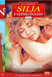 Silja z Leśnej Doliny Tom 32