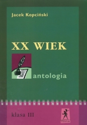 XX wiek Antologia