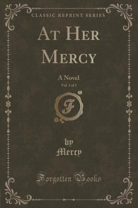 At Her Mercy, Vol. 3 of 3 - Mercy Mercy