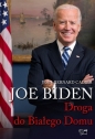 Joe Biden. Droga do Białego Domu - Opracowanie zbiorowe