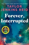 Forever, Interrupted Reid Taylor Jenkins