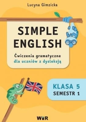 Simple English kl.5 Ćw. z gramatyki dla uczniów... - Lucyna Gimzicka