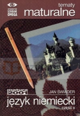 Tematy maturalne. Język angielski-część II - Świąder Jan