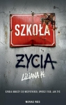 Szkoła życia K. Liliana