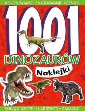 1001 dinozaurów Naklejki - praca zbiorowa