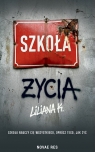 Szkoła życia Liliana K.