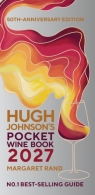 Hugh Johnson's Pocket Wine Book 2027 Hugh Johnson, Margaret Rand
