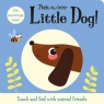 Peek-a-boo Little Dog! (Peep-through Window Books) Susie Linn