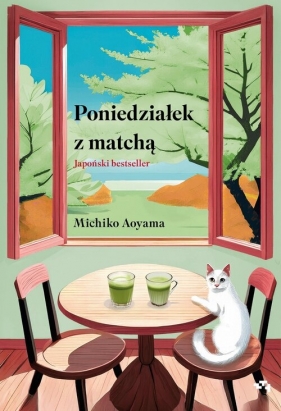 Poniedziałek z matchą - Michiko Aoyama