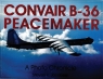 Convair B-36 Peacemaker: : A Photo Chronicle Meyers K. Jacobsen
