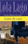 Lejos de casa Lourdes Miquel Lopez, Neus Sans
