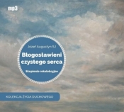 Błogosławieni czystego serca - Józef Augustyn