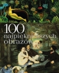 100 najpiękniejszych obrazów - Justyna Weronika Łabądź