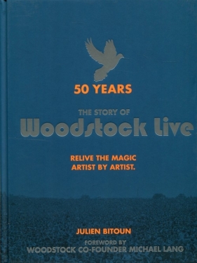 50 Years The Story of Woodstock live
