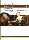  Historia starościOd starożytności do renesansu