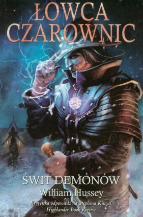Łowca czarownic 1 Świt demonów - Hussey William<br />