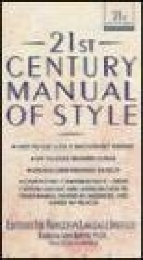 21st Century Manual of Style Barbara Kipfer