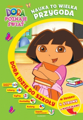 Dora idzie do szkoły - Precigs Katarzyna<br />