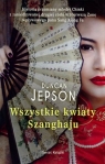 Wszystkie kwiaty Shanghaju Duncan Jepson