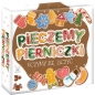 Pieczemy Pierniczki
