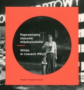 Poprawiajmy stosunki międzyludzkie - Magdalena Mrugalska-Banaszak
