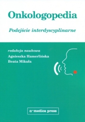 Onkologopedia - Mikuła Beata, Hamerlińska Agnieszka