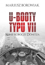 U-Booty typu VII - Borowiak Mariusz