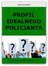 Profil idealnego Policjanta