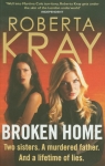 Broken Home Kray Roberta