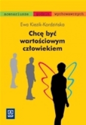 Chcę być wartościowym człowiekiem