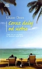 Coraz dalej od siebie - Louise Dean