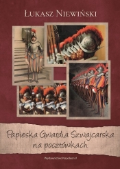Papieska Gwardia Szwajcarska na pocztówkach - Łukasz Niewiński