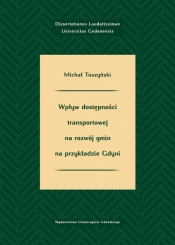 Wpływ dostępności transportowej na rozwój gmin na przykładzie Gdyni - Tuszyński Michał