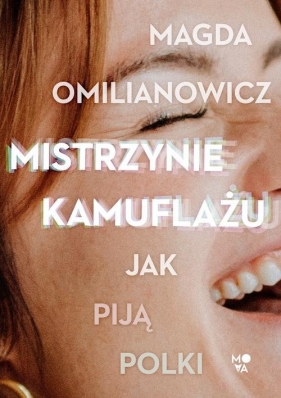 Mistrzynie kamuflażu - Magda Omilianowicz