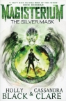 Magisterium The Silver Mask Clare Cassandra, Black Holly